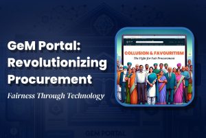 GeM Portal blog thumbnail showcasing diverse Indian figures with the title 'Revolutionizing Procurement - Fairness Through Technology.