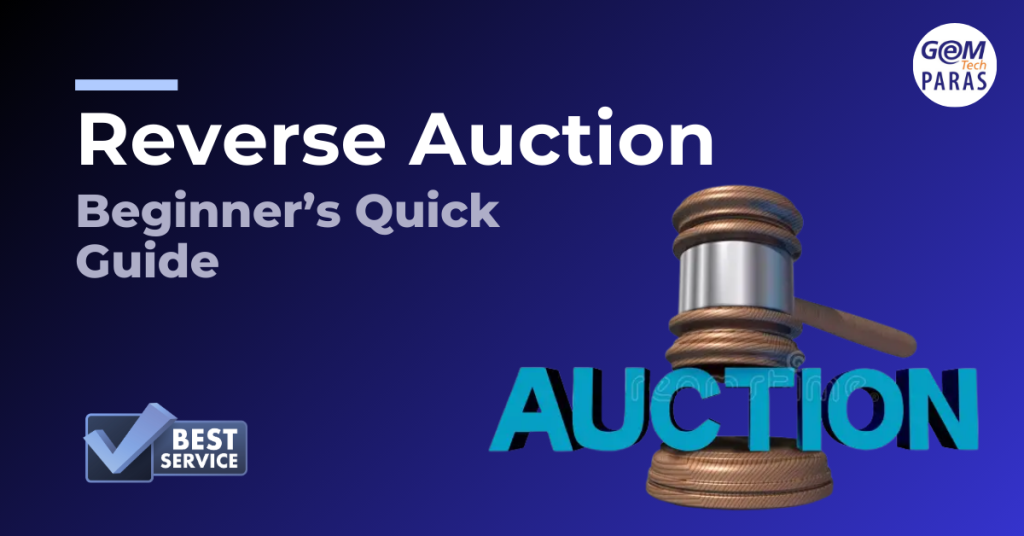 A Beginner’s Guide to Reverse Auction Process