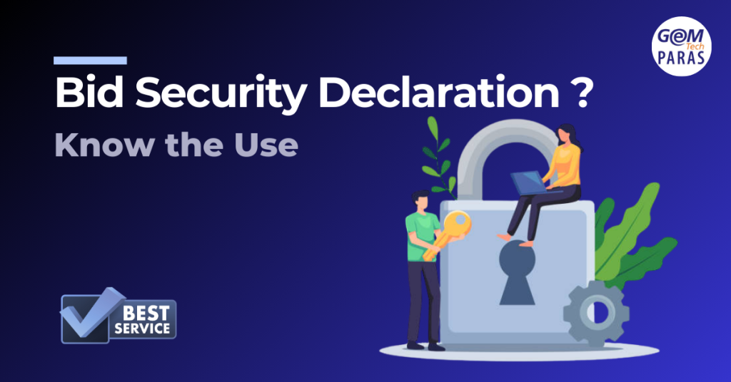What Is a Bid Security Declaration and When Is It Used?
